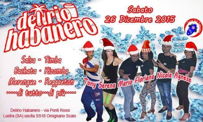 Delirio Habanero Sabato 26 Dicembre