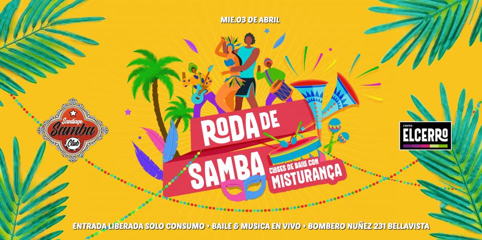 Roda Samba + Clases de Baile ☼ Santiago Samba Club & Misturança