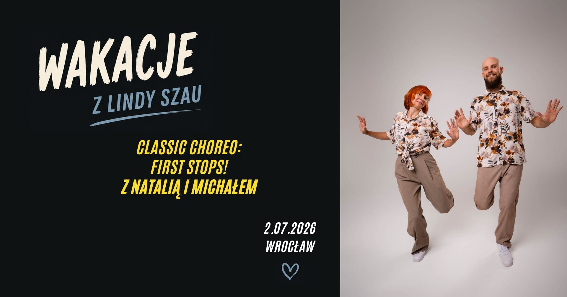 Wakacje z Lindy Szau - Classic Choreo: First Stops z Natalią i Michałem