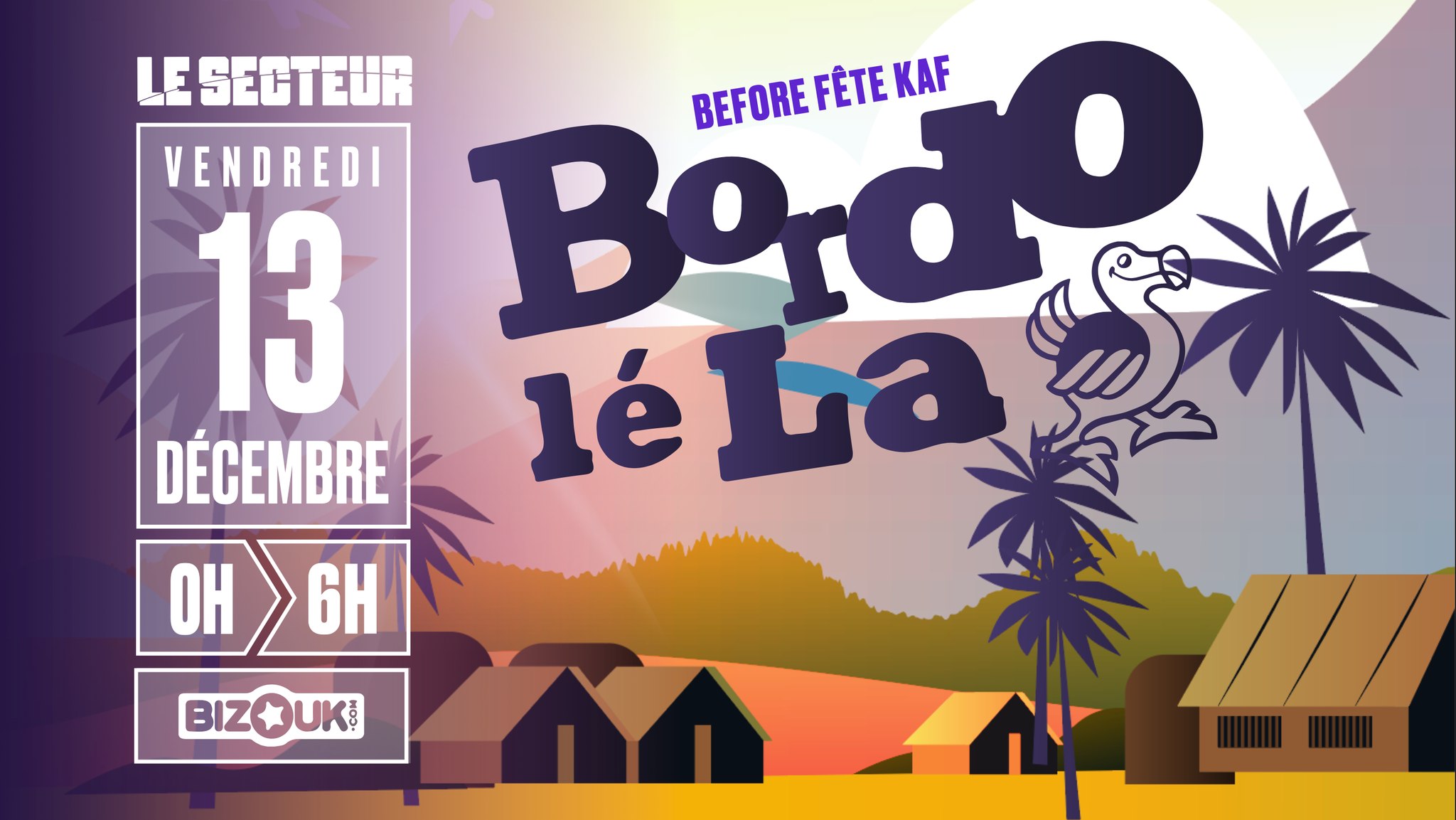 BORDO LÉ LA 🦤★ BEFORE FÊTE KAF 🌴