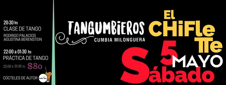 El Chiflette + Tangumbieros