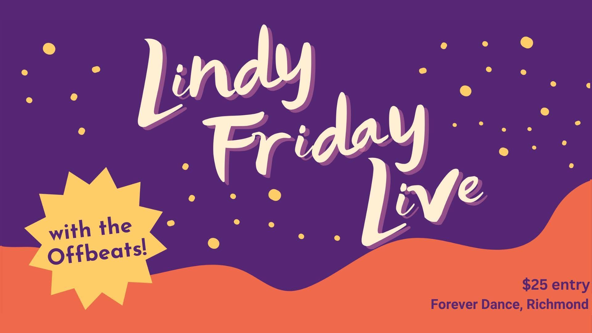Swing Patrol Lindy Friday - LIVE