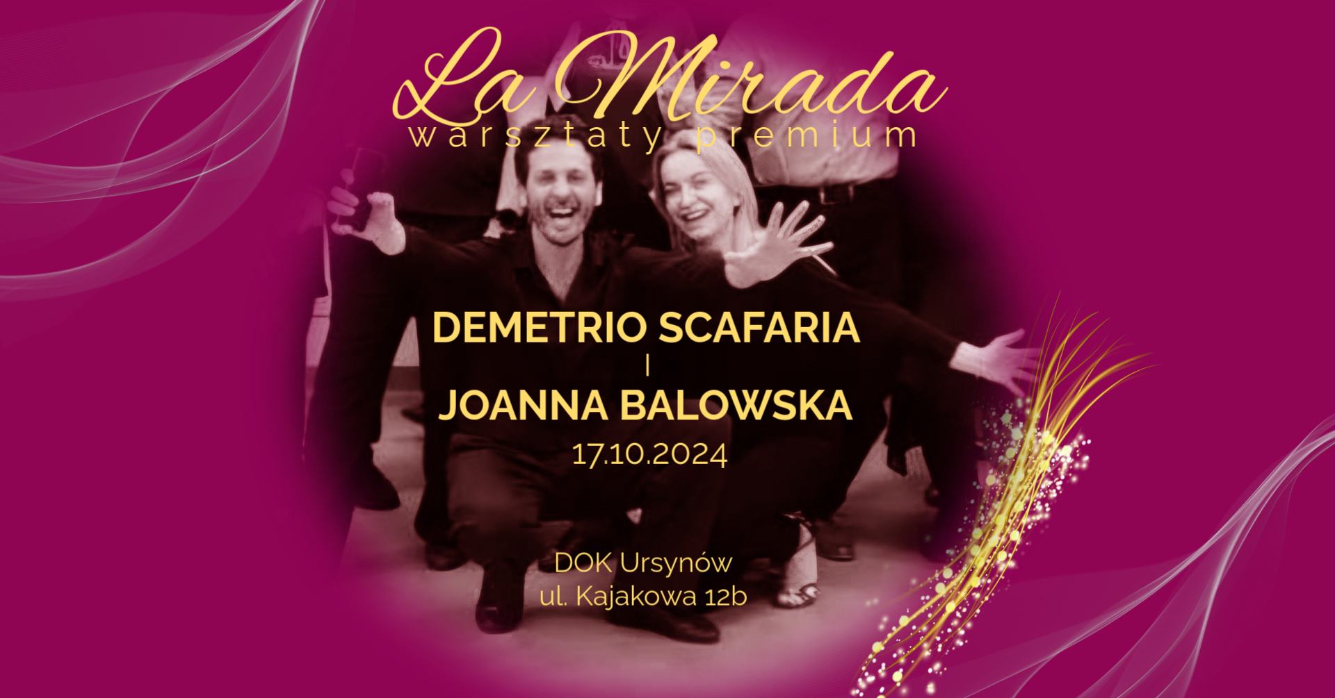 La Mirada - warsztaty premium z Demetrio i Asią