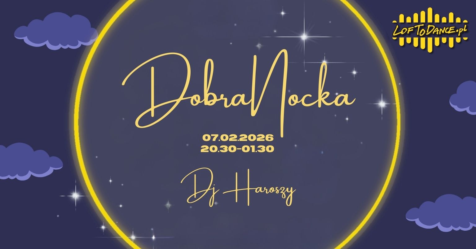 DobraNocka Party.