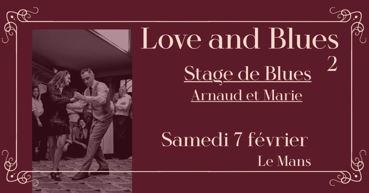 Love & Blues 2 - Stage de blues avec Arnaud & Marie