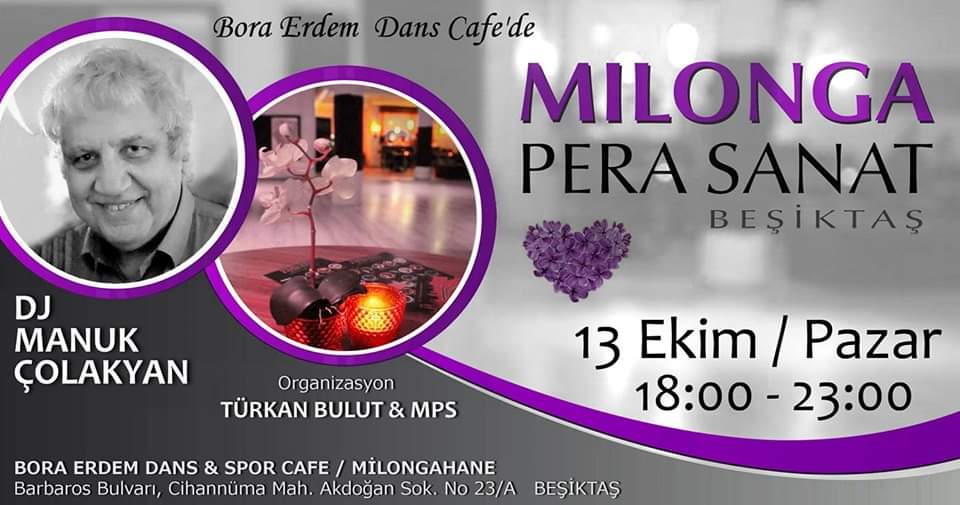Milonga Pera Sanat "Dj Manuk Çolakyan"