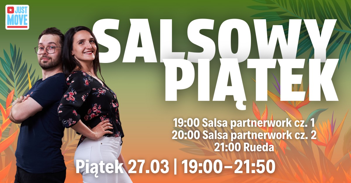 Salsowy Piątek z Ewelką i Grzesiem - 27.03