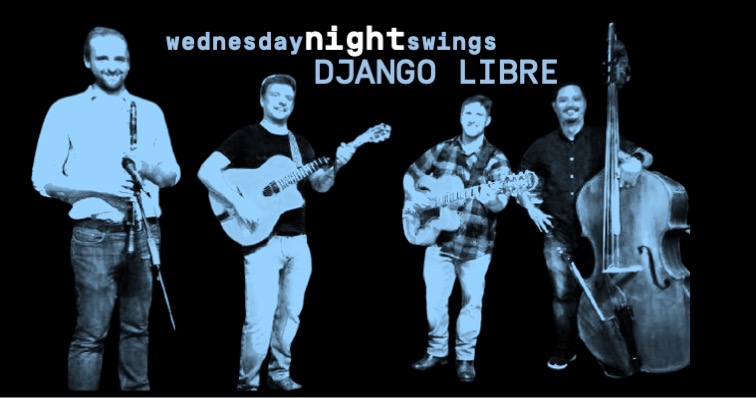 Weds Night Swings with Django Libre