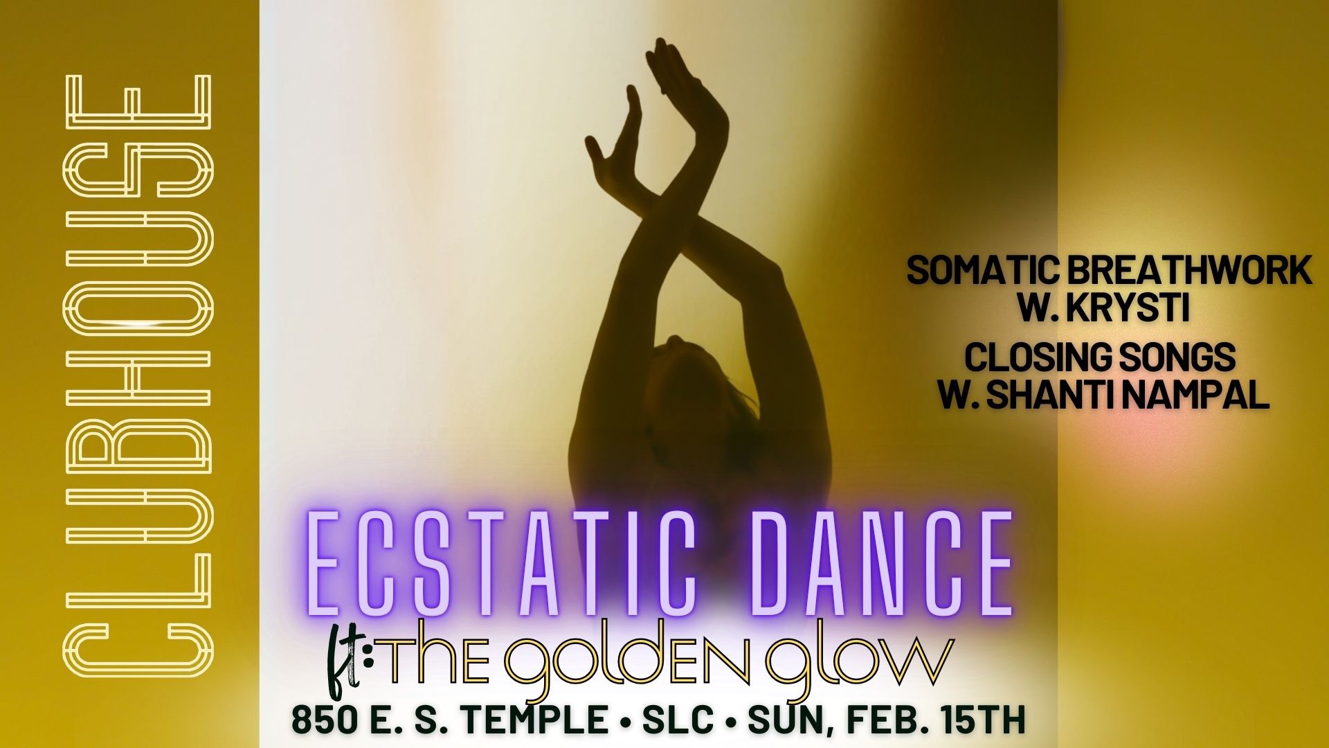 Ecstatic Dance ft. DJ THE GOLDEN GLOW + SOMATIC BREATHWORK + SOUNDBATH