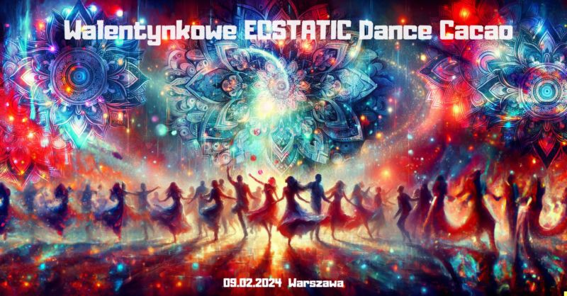 Walentynkowe Ecstatic Dance Cacao - Warszawa
