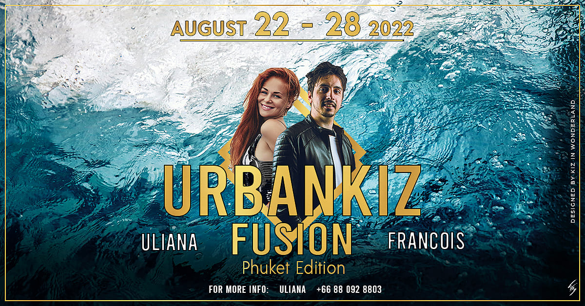 UrbanKiz Fusion with François. Phuket edition