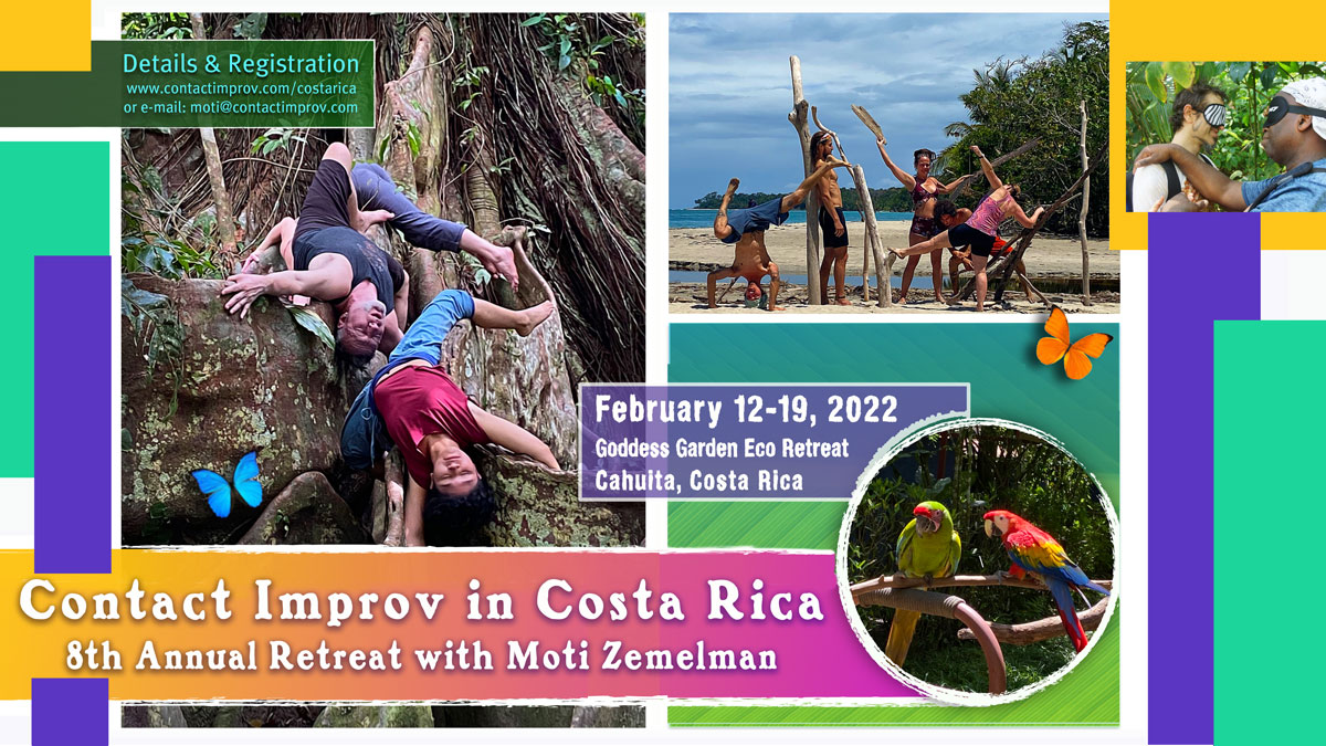 8th Annual Contact Improv Retreat in Costa Rica w Moti