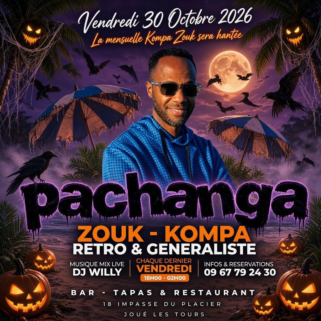 Mensuelle kompa-zouk hantée - Dj Willy - La Pachanga