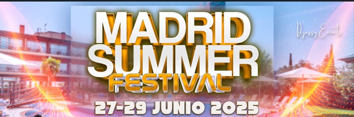 MADRID SUMMER FESTIVAL 2025 (Evento Oficial)