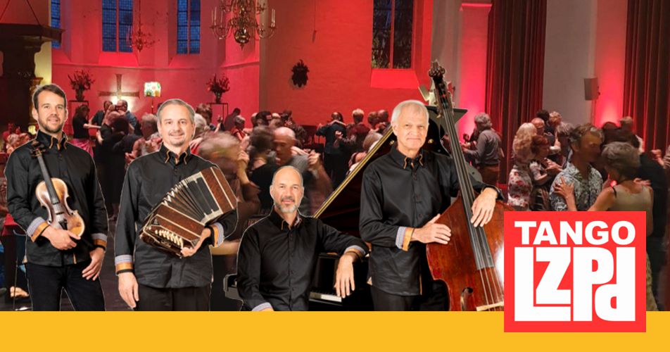 Groot Feest in de Geertekerk (30 jr Tango La Zapada)
