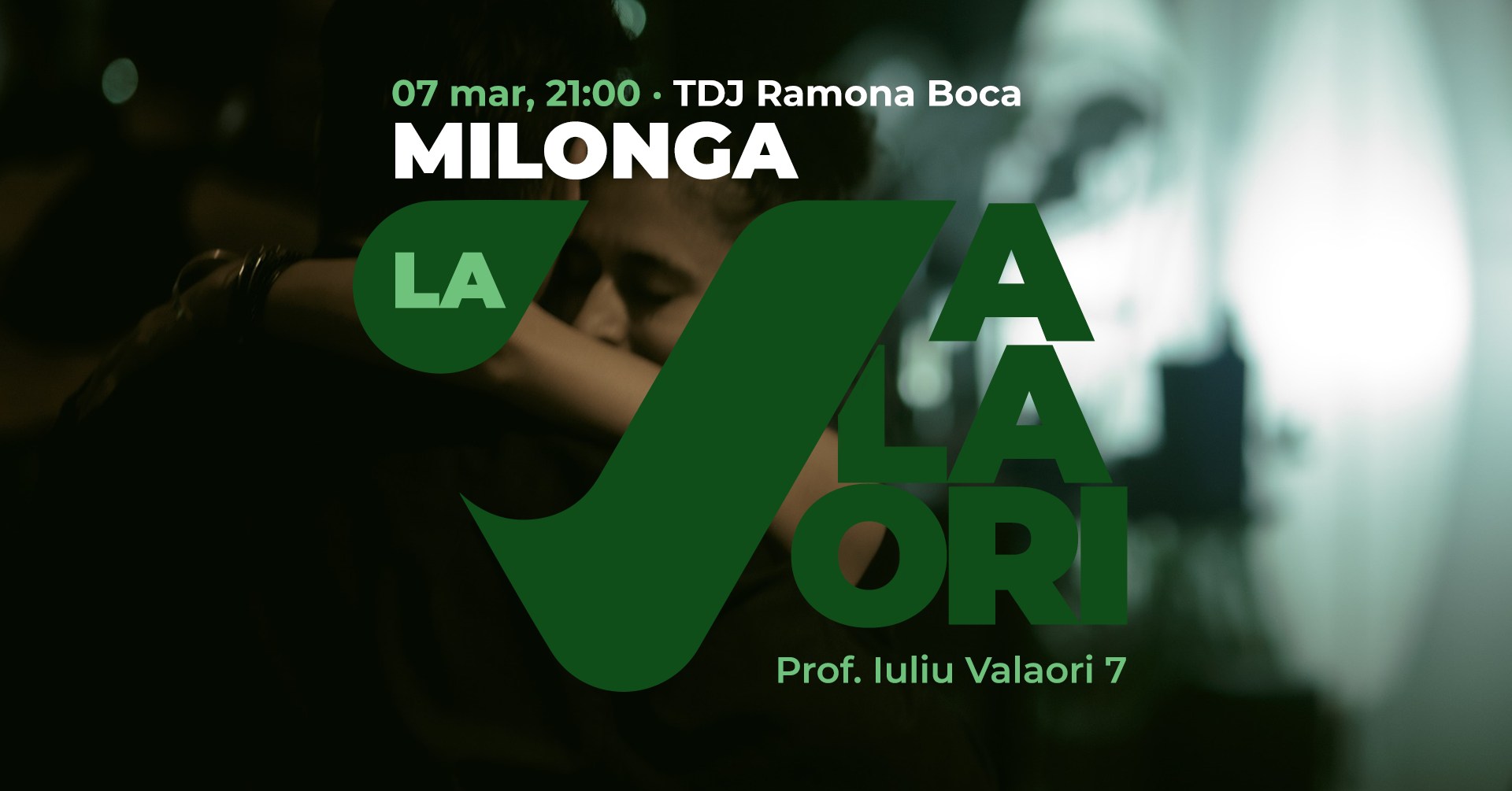 Milonga la Valaori - 7 martie - TDJ Ramona