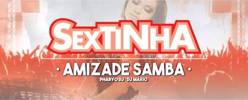 Lista Vip Sextinha 25 11 - Grupo Amizade Samba e muito mais