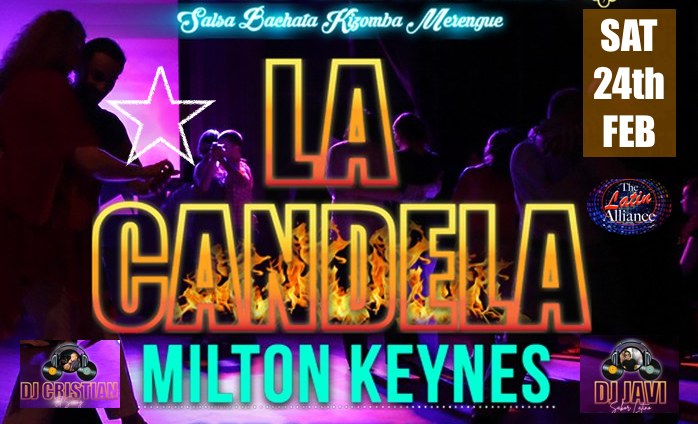 LA CANDELA "SBK Party MK" Saturday 24Th Feb 2024 @ The Brewery Tap House MK