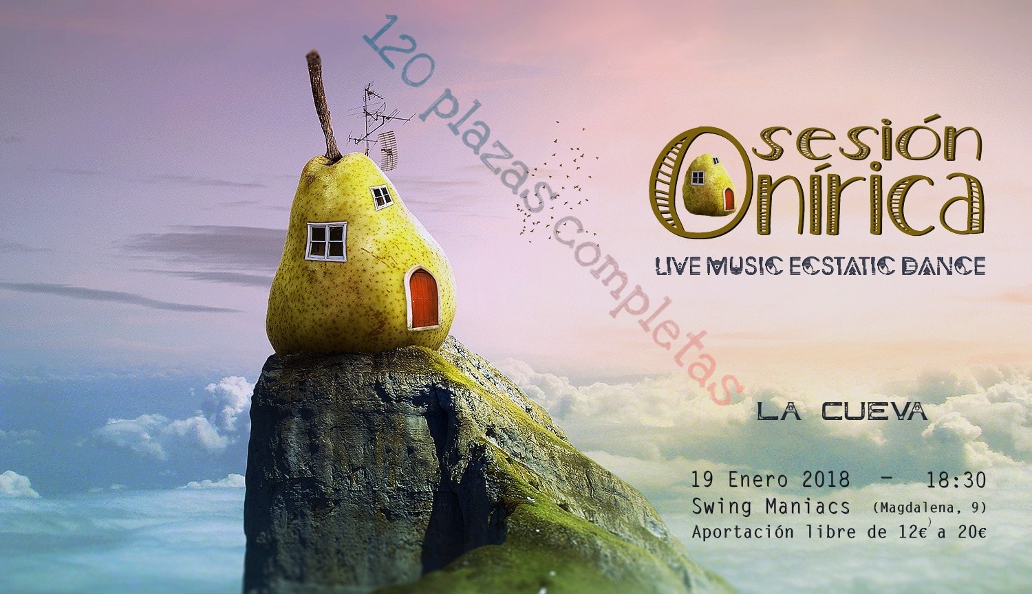Sesión Onírica, Live Music Ecstatic Dance. La cueva