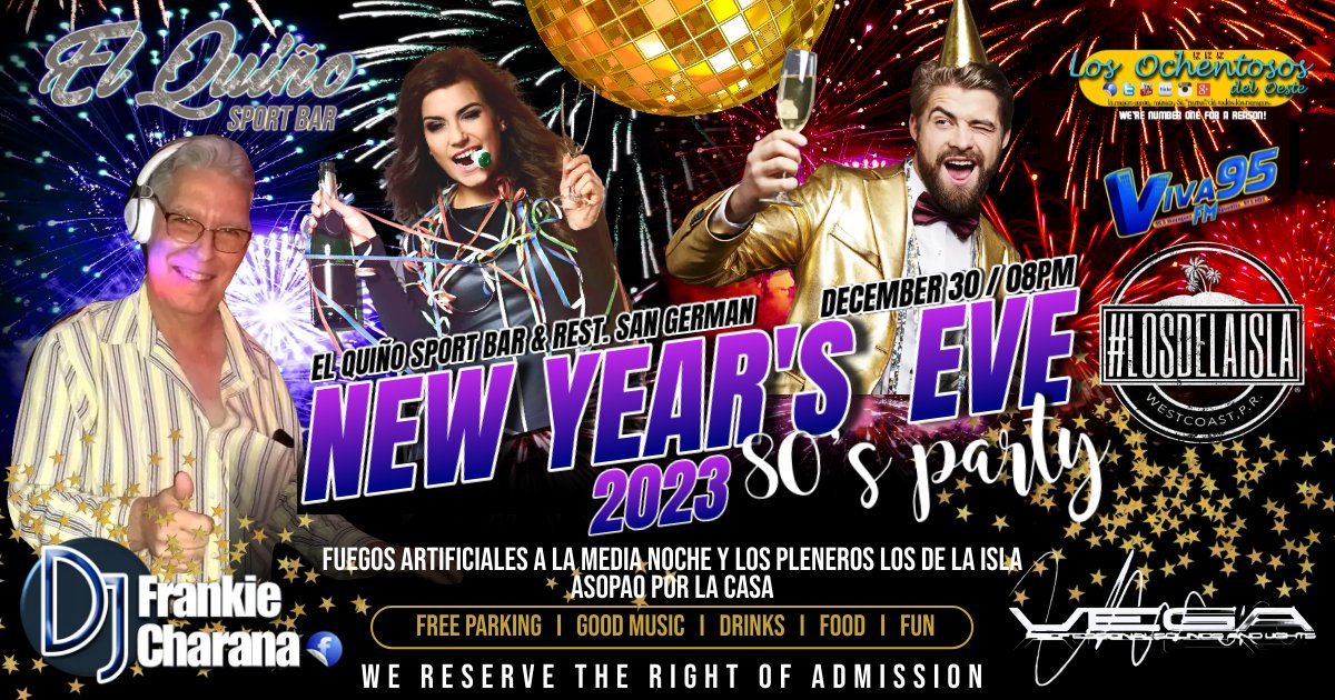 New Years Eve 2023 80's Party at El Quiño Bar & Rest. San German
