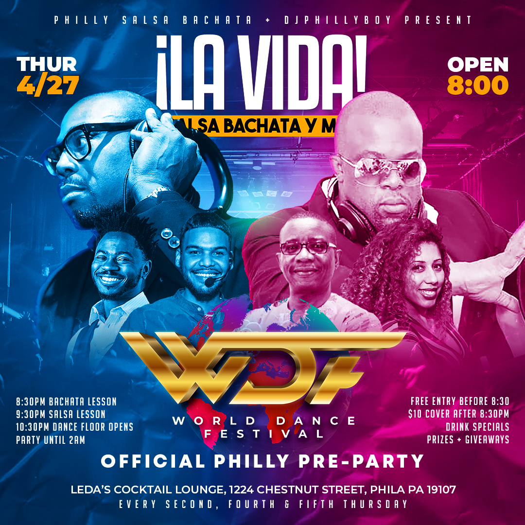 ¡LA VIDA! Thursdays - World Dance Festival Official Pre-Party