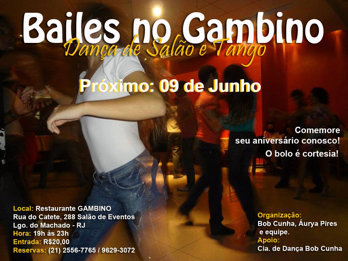 Baile no Gambino - Próximo : 9 de Junho