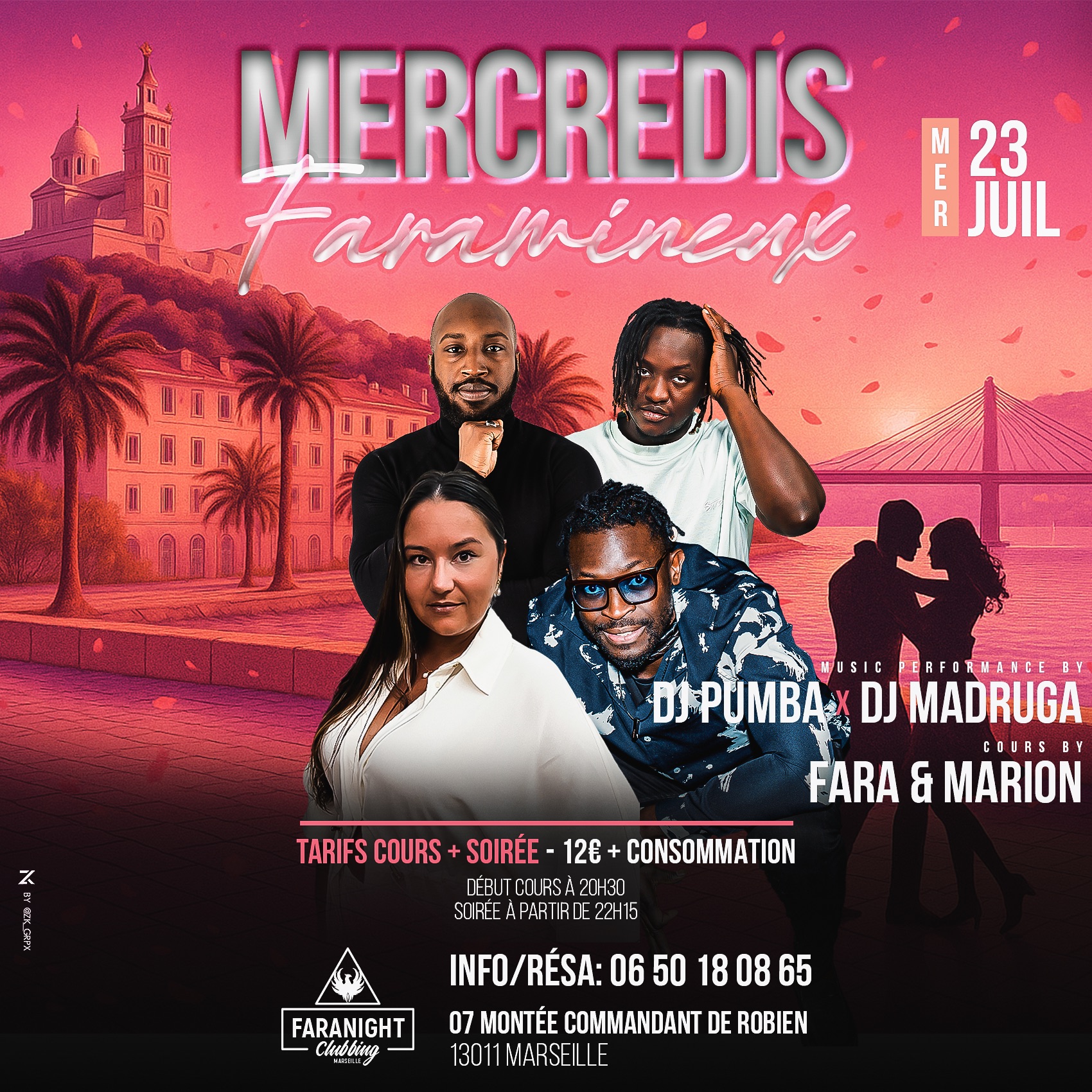 Mercredi Faramineux 23 juillet 2025 : Fara & Marion Dj Pumba & Dj Madrugada