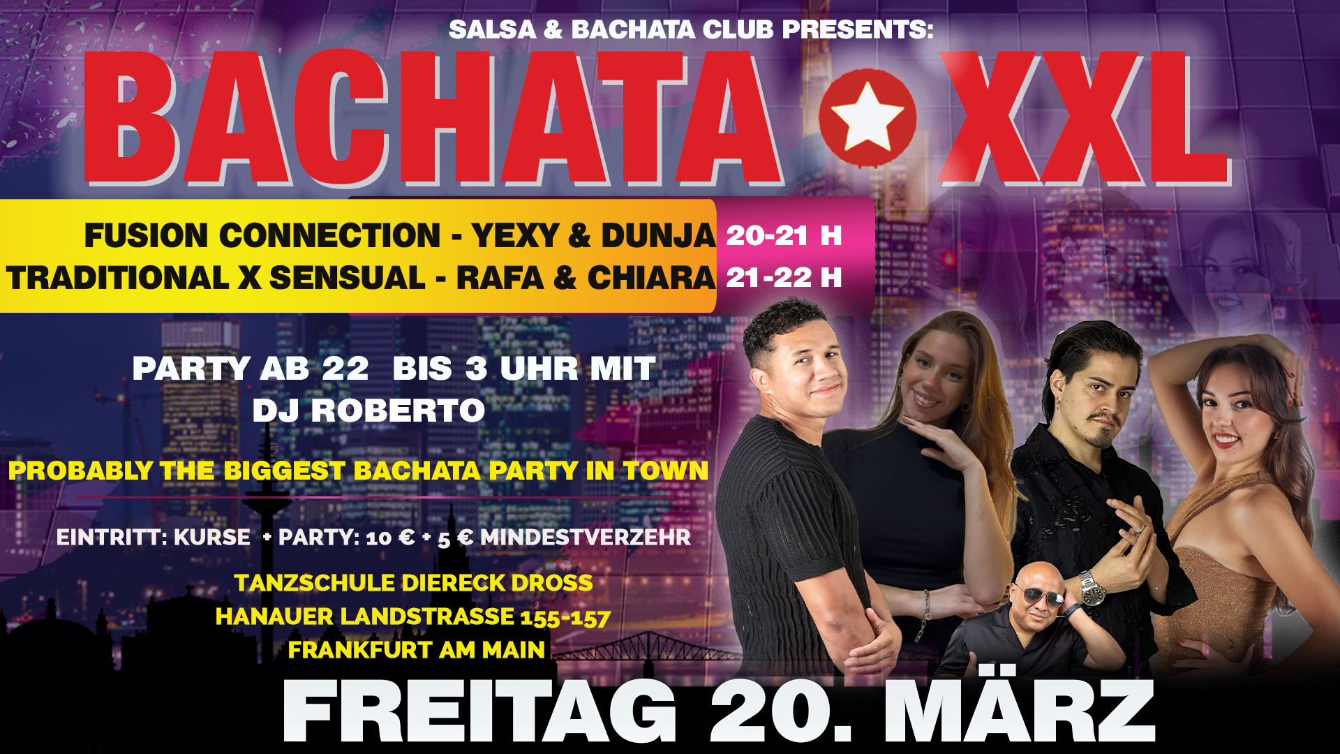 BACHATA XXL FREITAG 20. MÄRZ PARTY - SHOWS - STARS - DJ'S