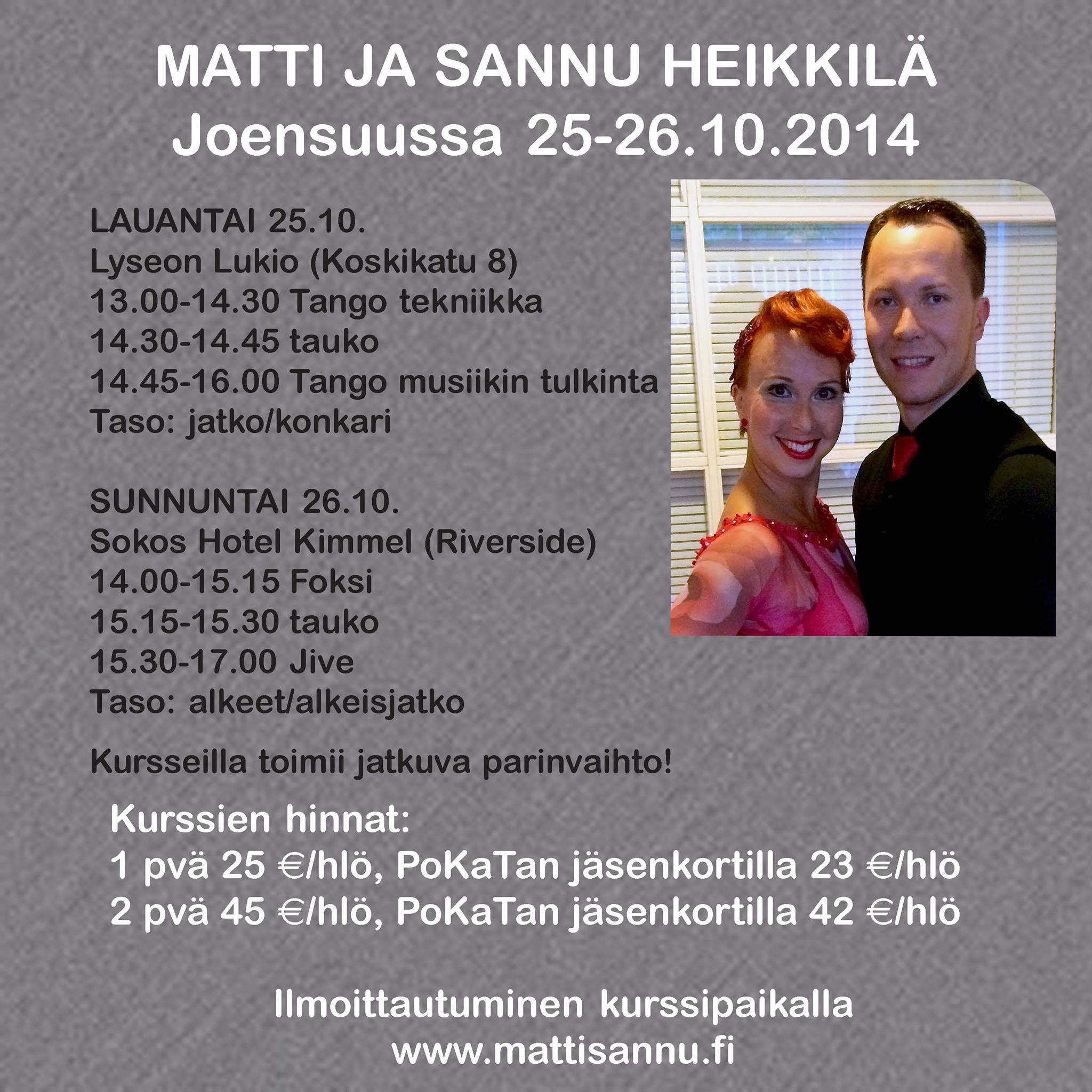 MATTI JA SANNU HEIKKILÄ Joensuussa
