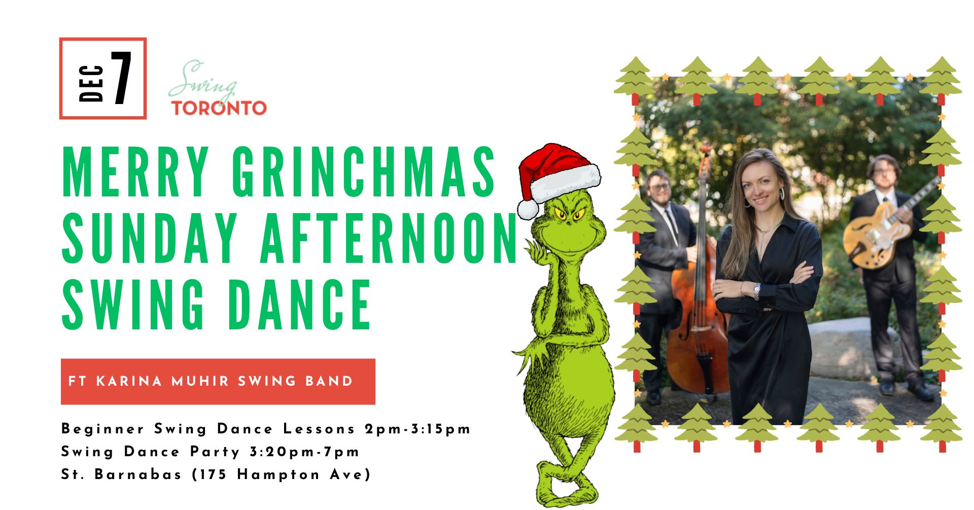 Merry Grinchmas Sunday Afternoon Swing Ft Karina Muhir Band! Beginner lessons & Live Band Dance!
