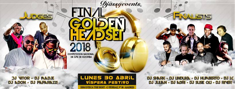 ★Final Golden Headset 2018★Comp. Nacional de Dj'S de Kizomba★