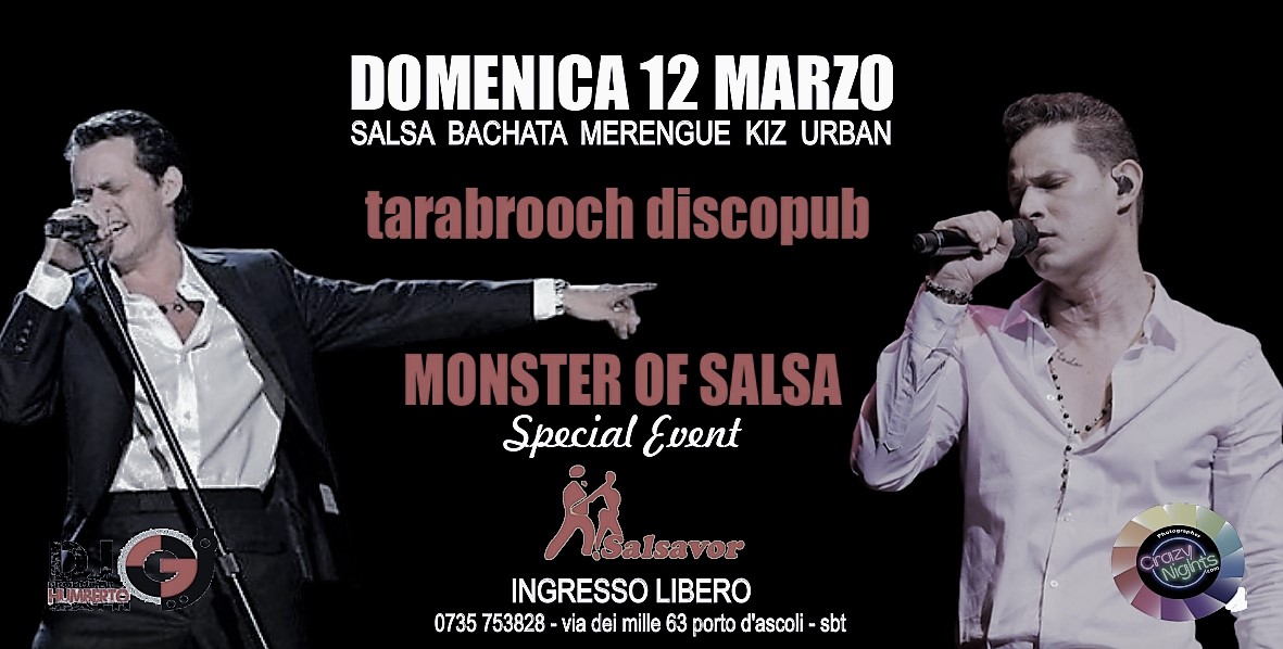 domenica 12 marzo TARABROOCH DISCOPUB - ingresso libero -MONSTER OF SALSA - la domenica latina
