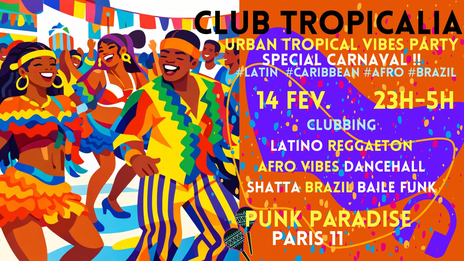 Club Tropicalia spécial Carnaval ~ Afro vibes, Latino, Caribbean & Brazil Party à Paris 11 !!