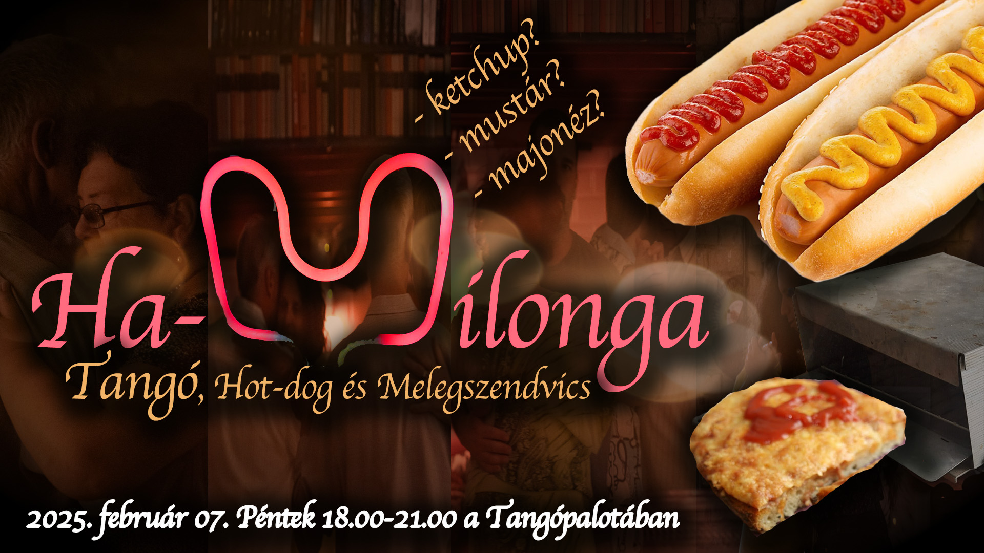 (HA)Milonga - avagy ha már milonga, akkor tangó hot-dog melegszendó :)