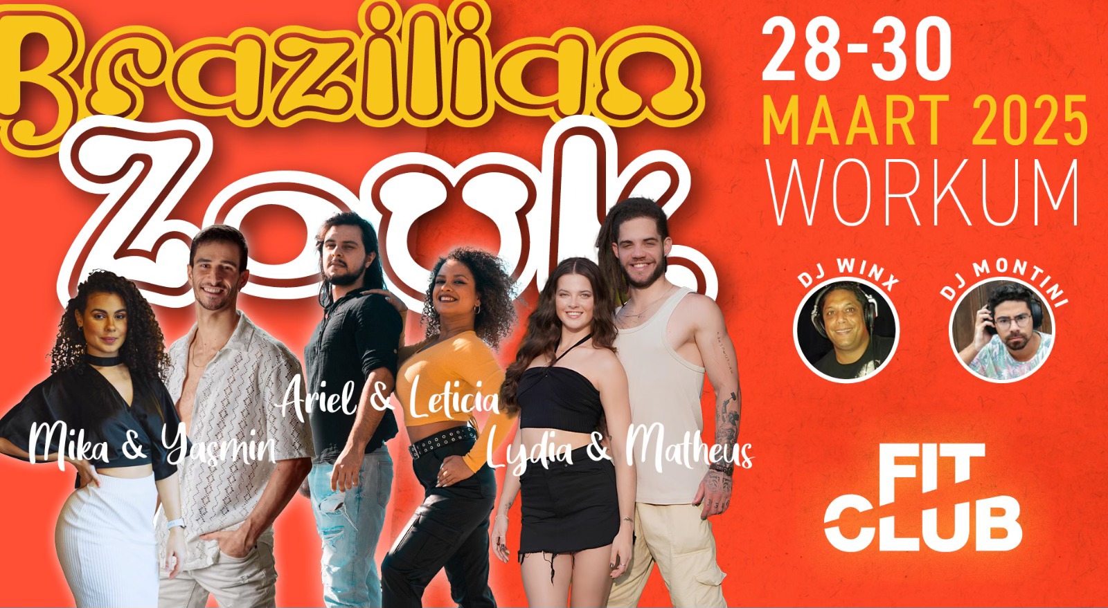 Brazilian Zouk Weekender with Ariel & Leticia, Mika & Yasmim and Lydia & Matheus