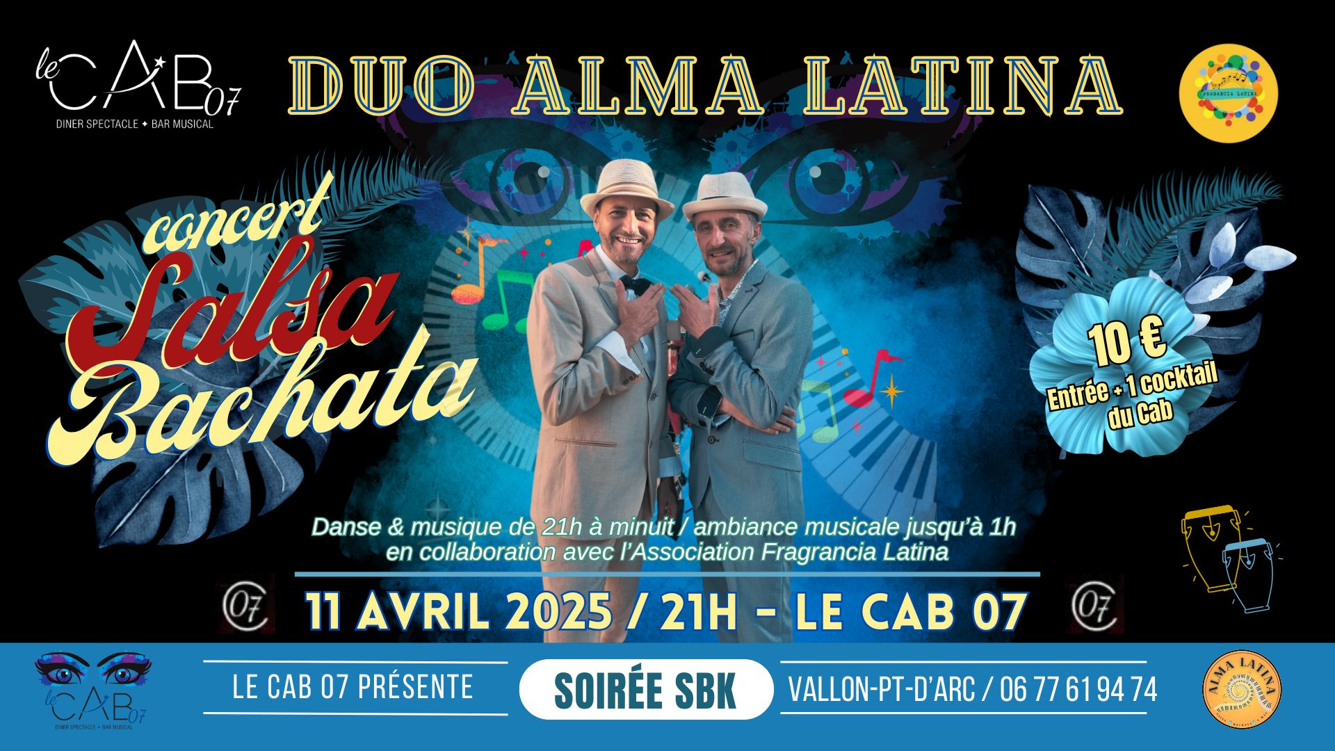 Soirée SBK - Concert ALMA LATINA Salsa Bachata - Le CAB 07 Fragrancia Latina