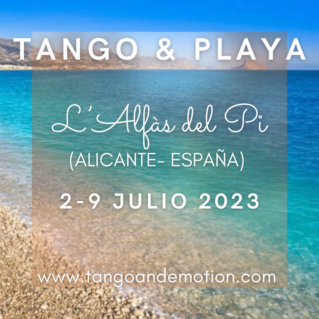TANGO Y PLAYA en L’ALFAS DEL PI •Alicante, España•