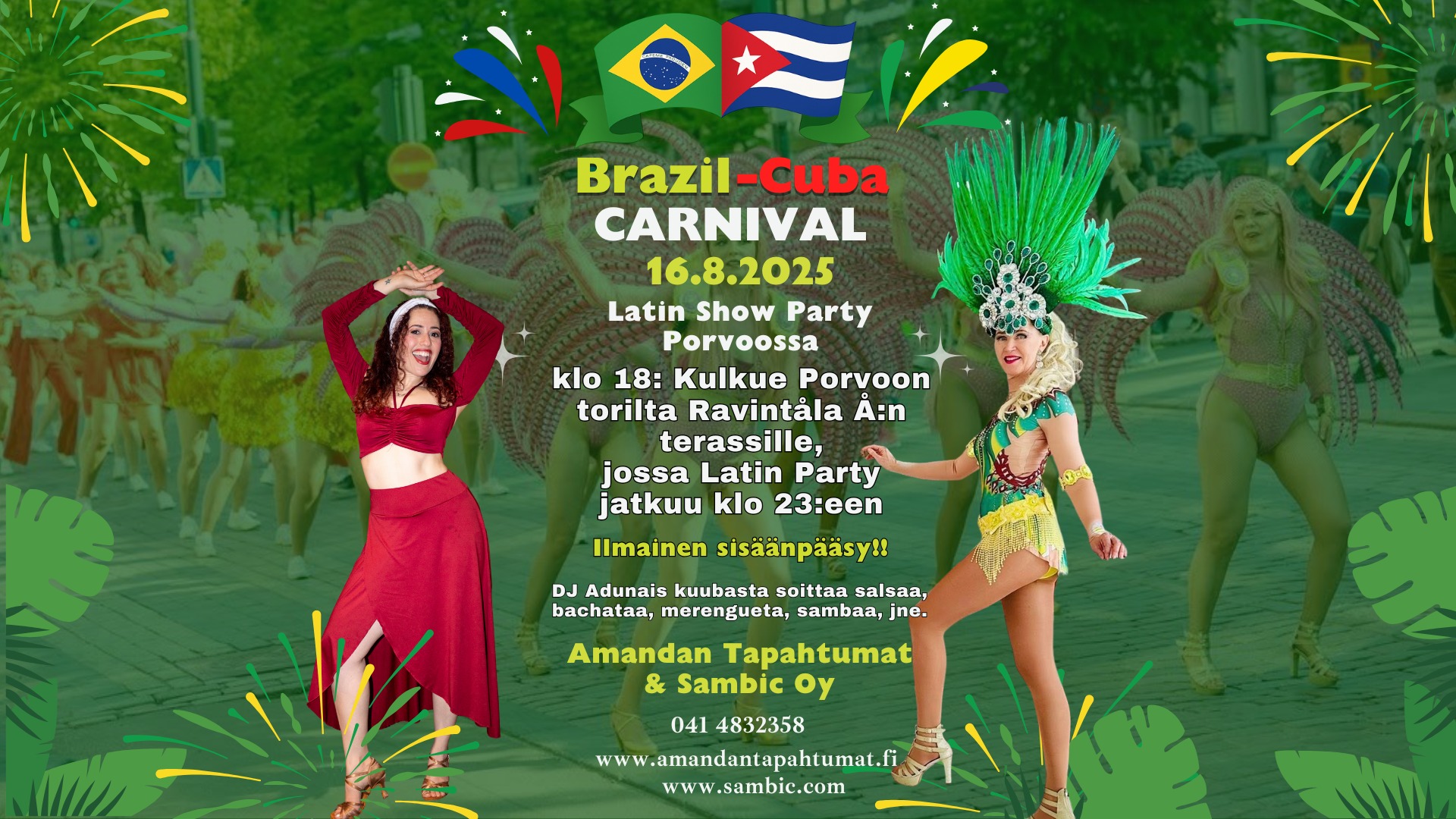 🎉Latin Party Porvoossa presents: BRAZIL-CUBA CARNIVAL MINIFESTIVAALI🎉