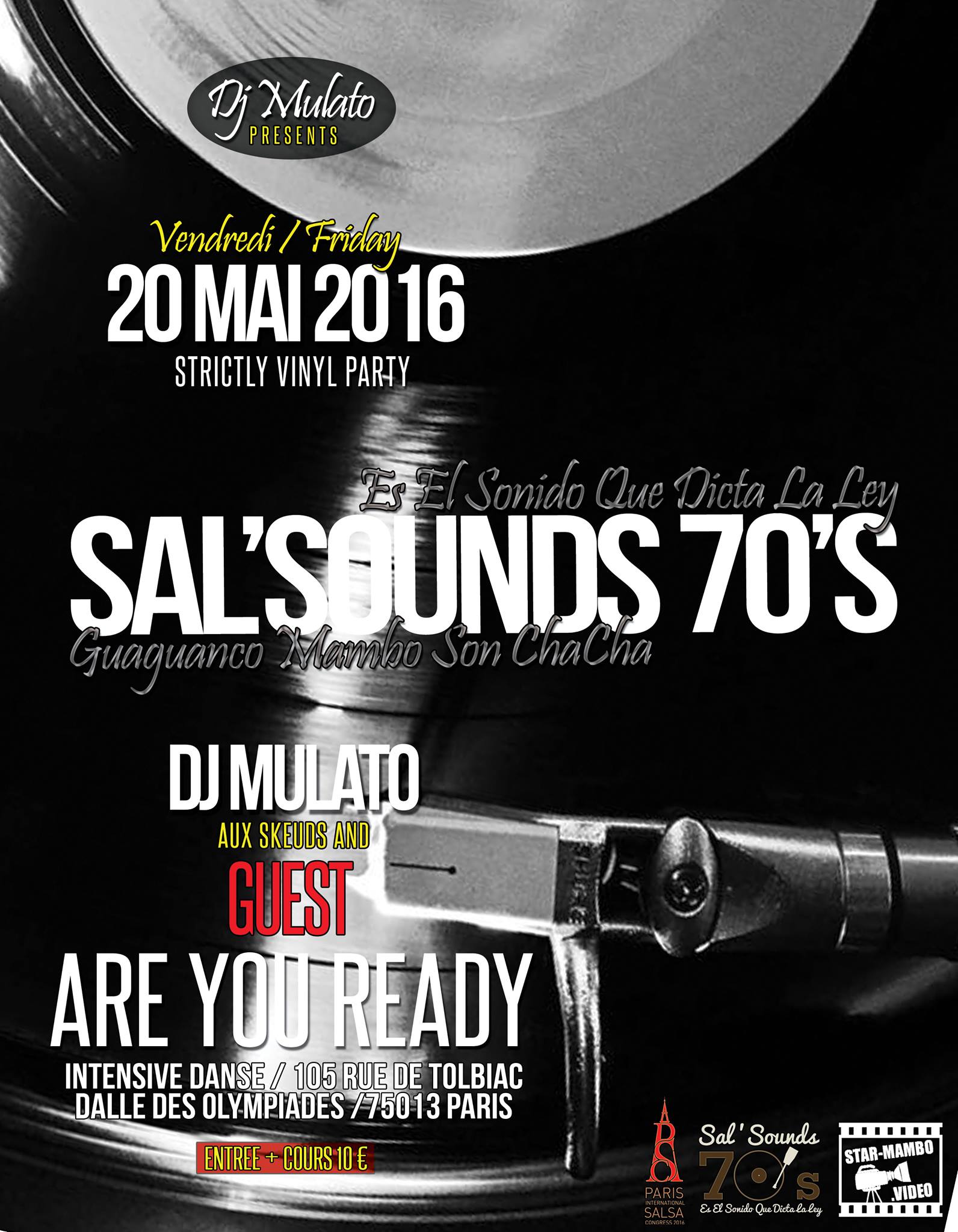 SAL'SOUNDS 70'S Party in Paris Guest Dj Abdé from Montpellier Friday 20 May