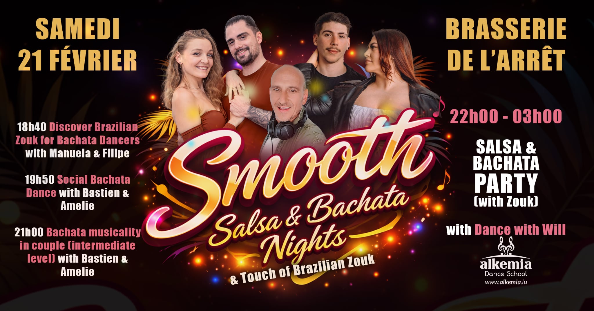 Smooth Salsa & Bachata Nights, with some Zouk. Guests Bastien & Amelie (Metz), Manuela and Filipe