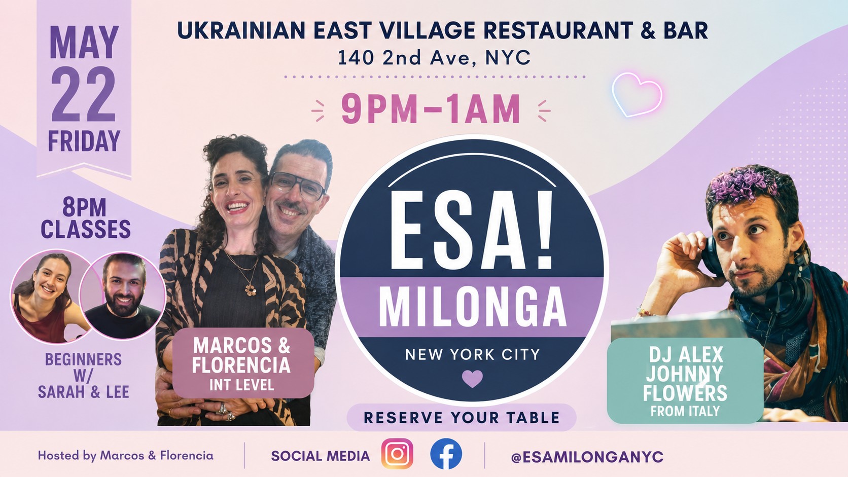 ESA! MILONGA NYC • DJ Alex from Italy • Class w Marcos & Florencia