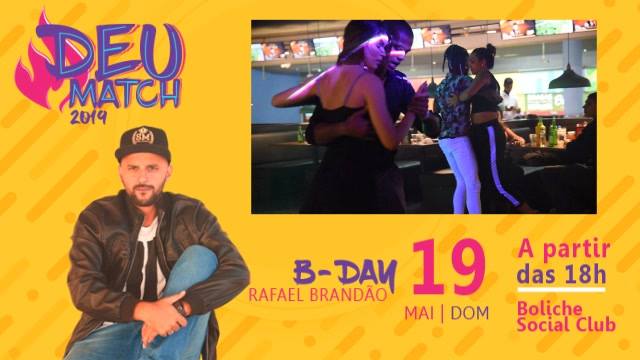 Deu Match - Ed. Especial aniversário Rafael Brandão
