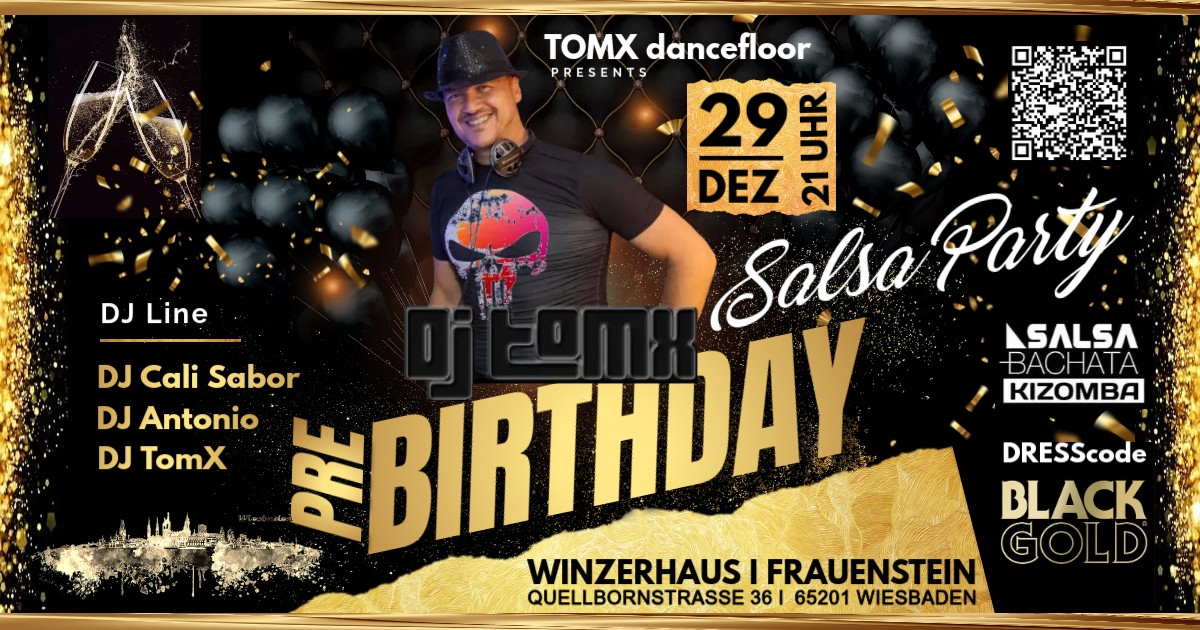 DJ TomX Birthday Party - Salsa Bachata und Kizomba - Im Winzerhaus Wiesbaden - 3 DJ´s