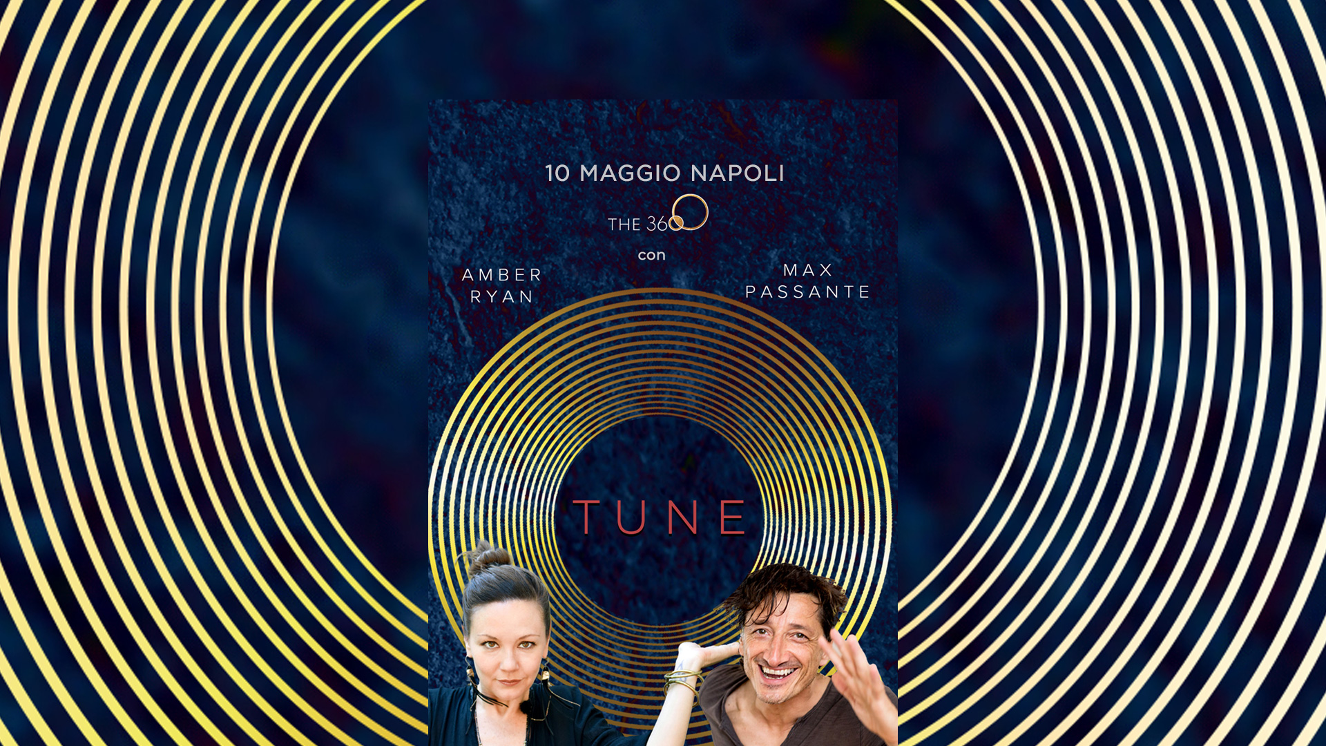 TUNE - Amber Ryan Max Passante - danza consapevole 10 maggio Napoli