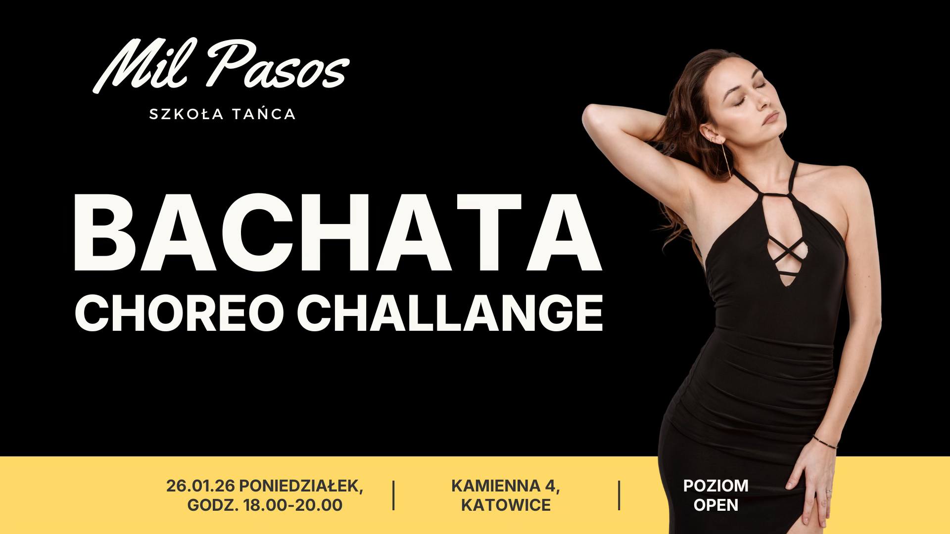 BACHATA CHOREO CHALLANGE - ZAJĘCIA SPECJALNE - POZIOM OPEN! PONIEDZIAŁEK 26.01.26 18:00-20:00