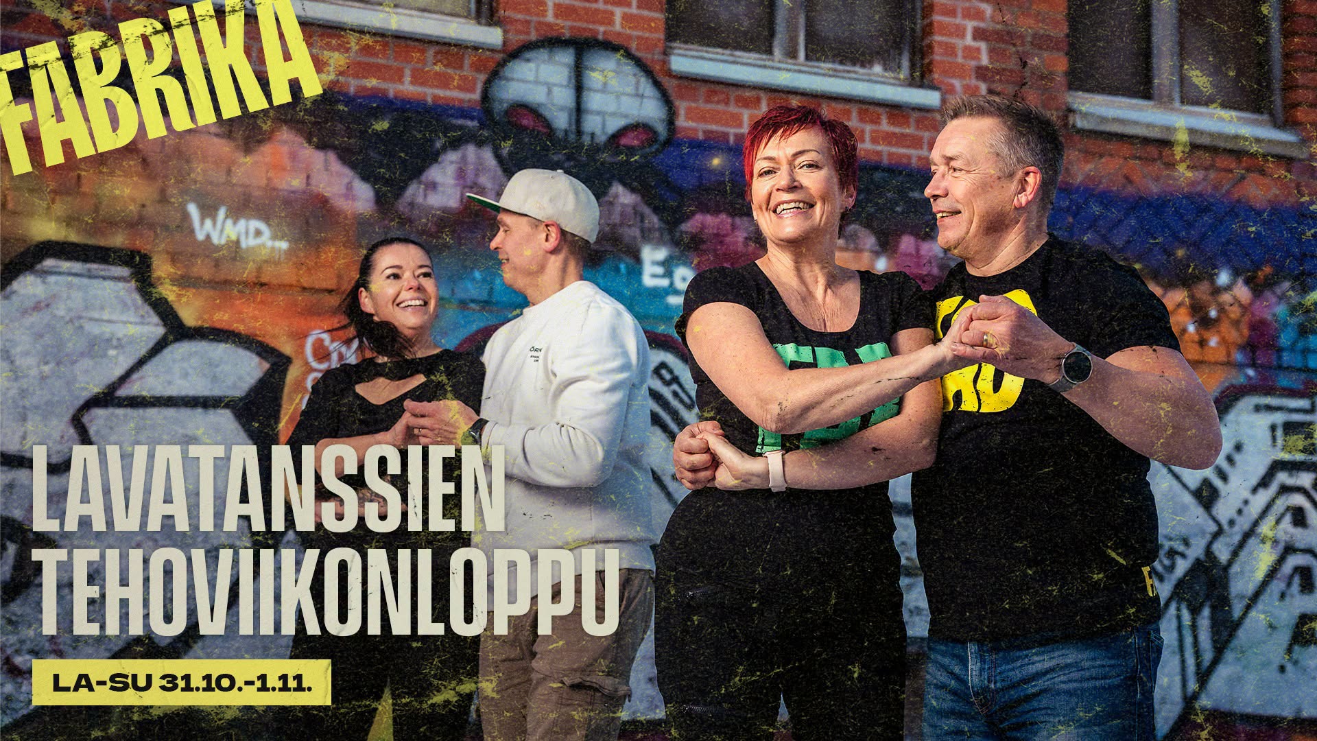 Lavatanssien tehoviikonloppu 31.10.-1.11. @Fabrika, Tampere