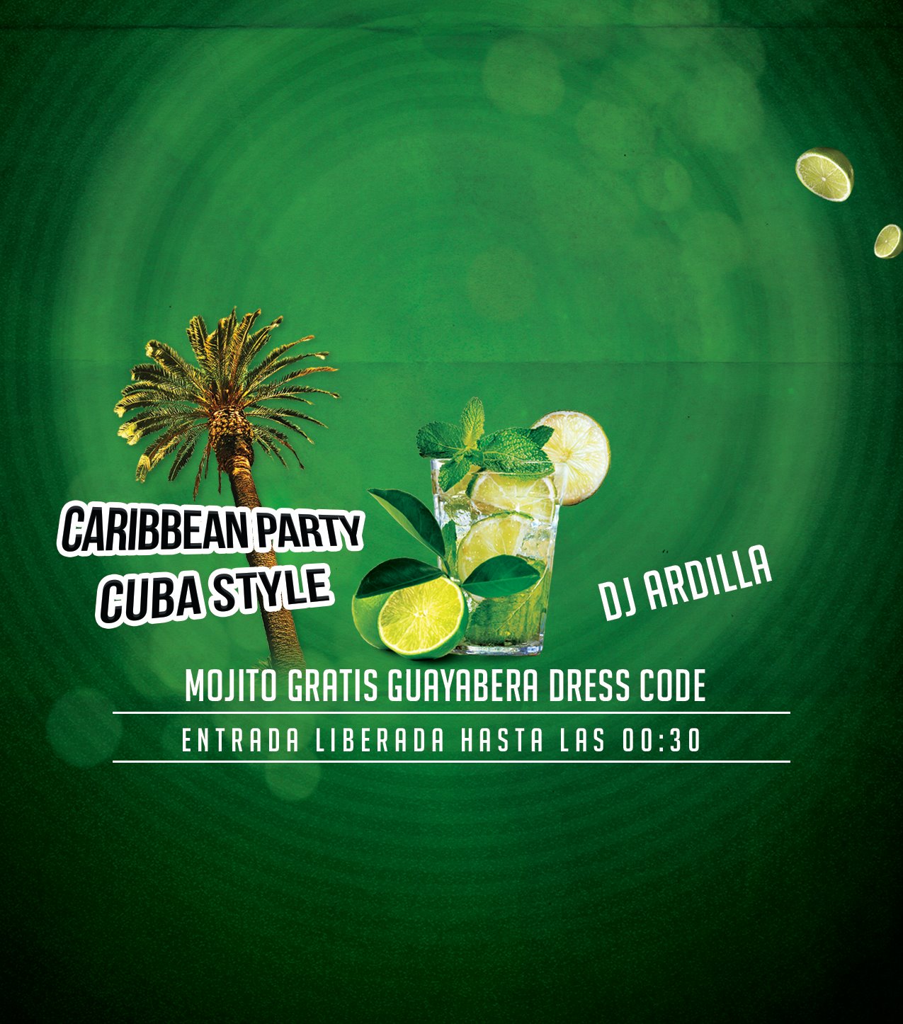 Mojito gratis - Fiesta Caribeña - Cuba Style