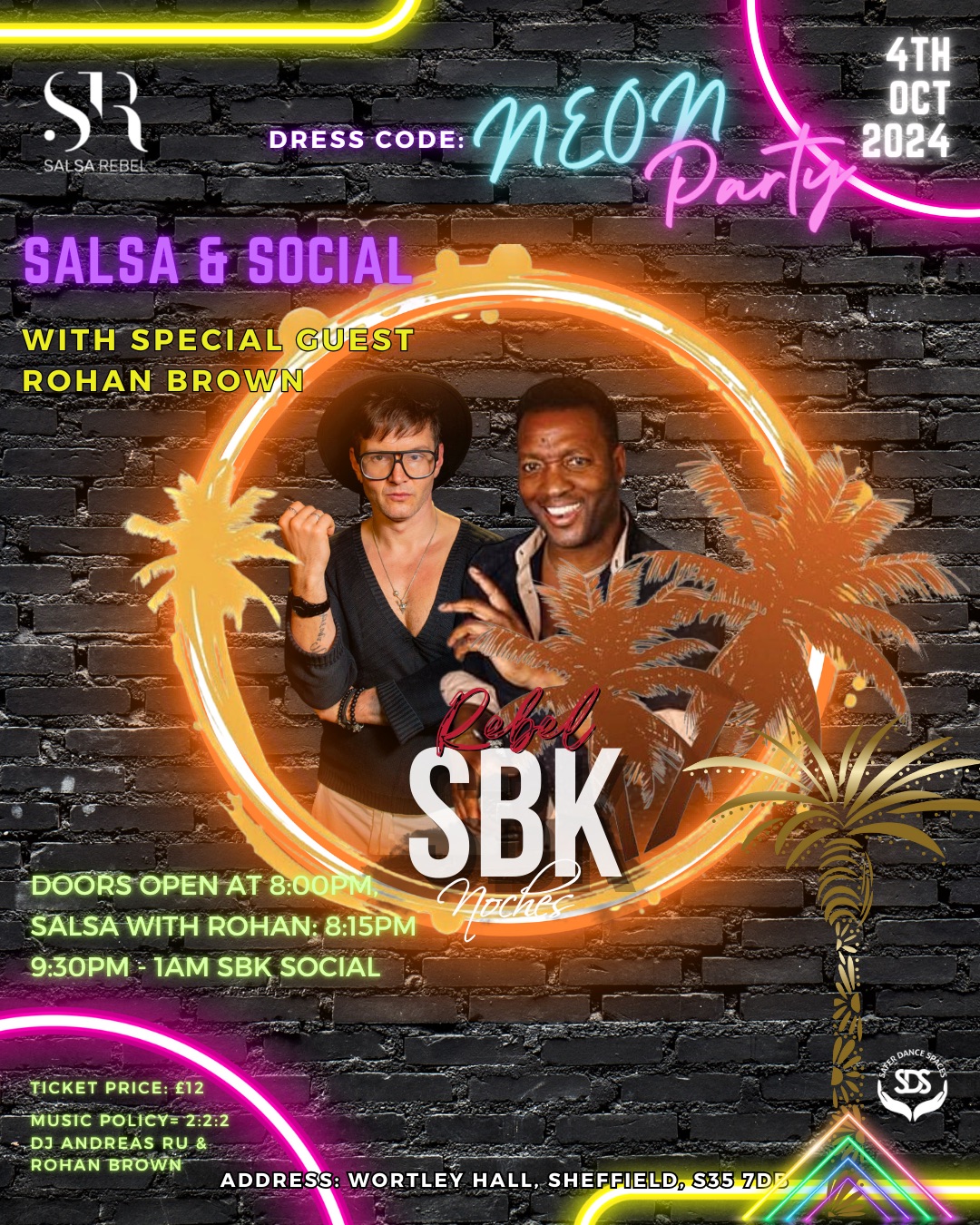 Rebel SBK Noches “NEON GLOW PARTY” with Mr. Rohan Brown & Andreas Ru