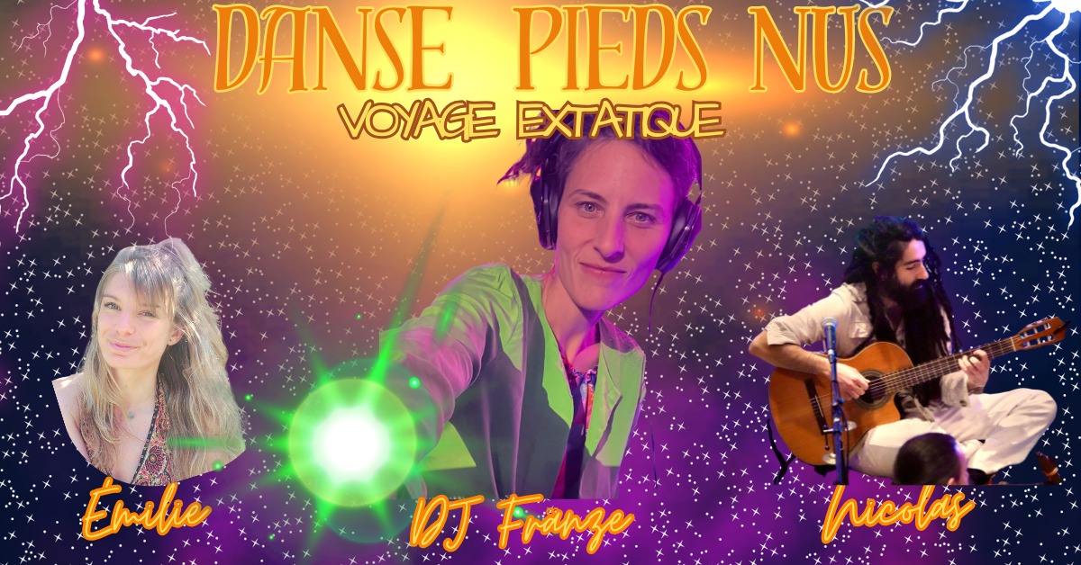 Voyage Extatique avec DJ Fränze🔥Electrik soul ⚡️🎶