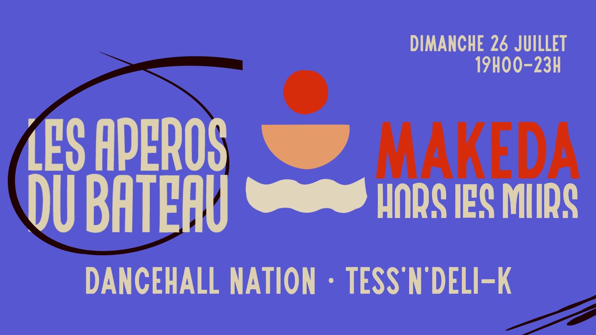 Les Apéros du bateau w Dancehall Nation & TeSs'N'DeLI-K